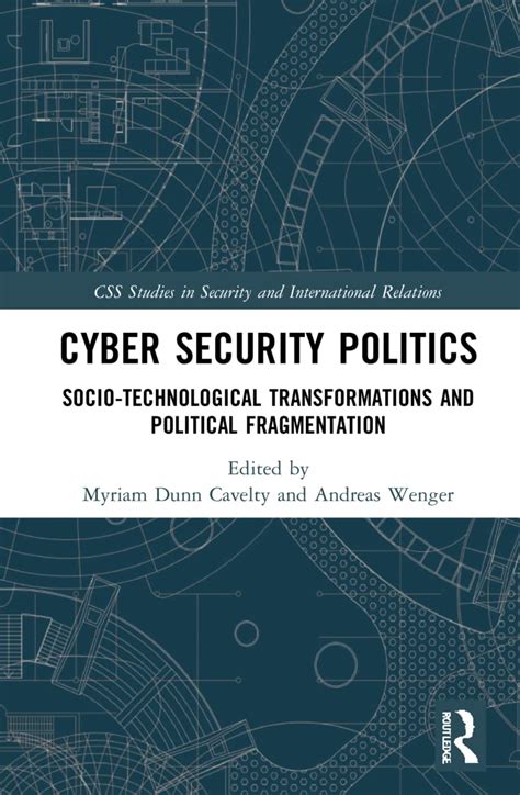 Buy Cyber Security Politics: Socio-Technological Transformations and ...