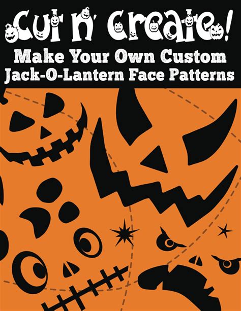 Buy Cut N' Create!: Make Your Own Custom Jack-O-Lantern Face Patterns ...