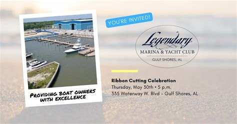 Ribbon Cutting - Legendary Marina & Yacht Club, 335 Waterway West Blvd ...