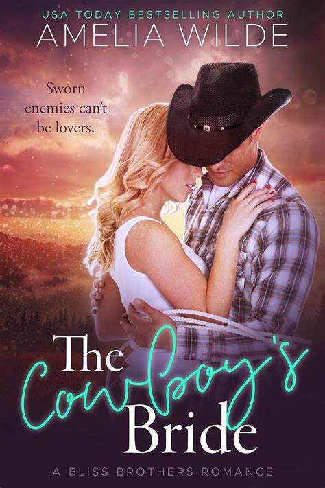 The Cowboy's Bride (Bliss Ranch Series Book 1) eBook : Wilde, Amelia ...