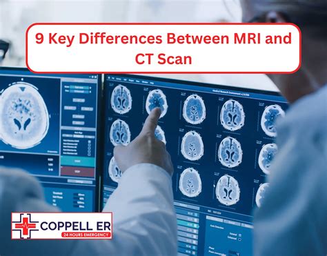 9 Key Difference Between MRI and CT Scan