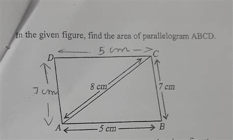 In the given figure, find the area of parallelogram ABCD. - Brainly.in