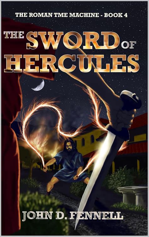 The Sword of Hercules (The Roman Time Machine Book 4) eBook : Fennell ...