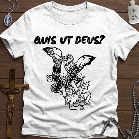Quis ut Deus? Catholic St. Michael T-Shirt – Hardcore Catholics