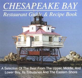 Buy Chesapeake Bay Restaurant Guide & Recipe Book Book Online at Low ...