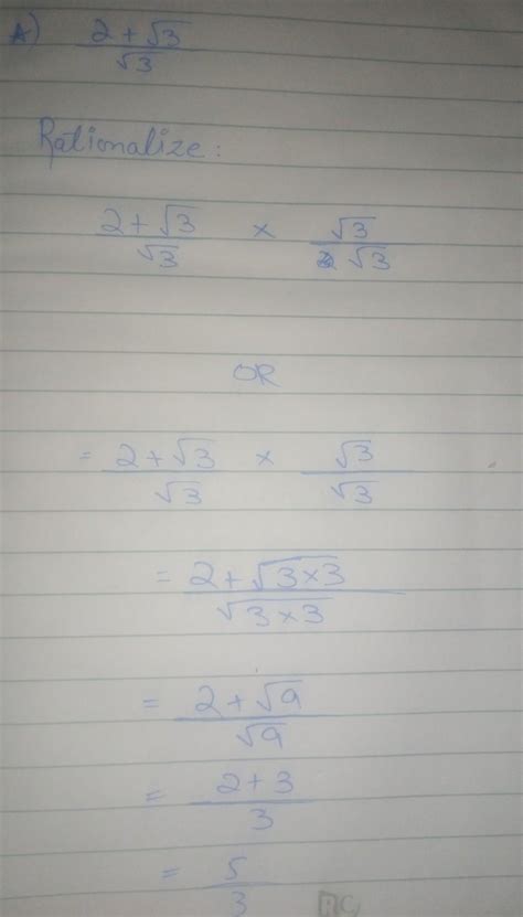rationalize 2 + root 3 by root 3 - Brainly.in