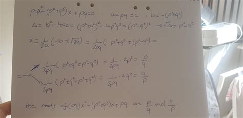 Pqx^2-(p^2+q^2)x+pq=0 solve this problem by using quadratic formula ...