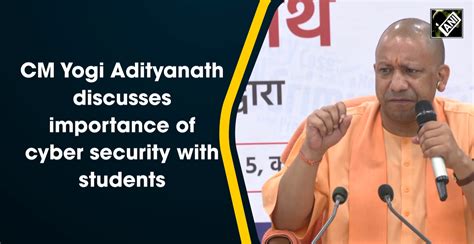 cyber security: CM Yogi Adityanath discusses importance of cyber ...