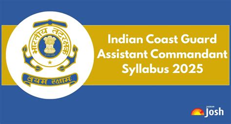 Indian Coast Guard Assistant Commandant Syllabus 2025: Check Subject ...