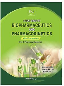 A Textbook of Biopharmaceutics And Pharmacokinetics With Procedures for ...