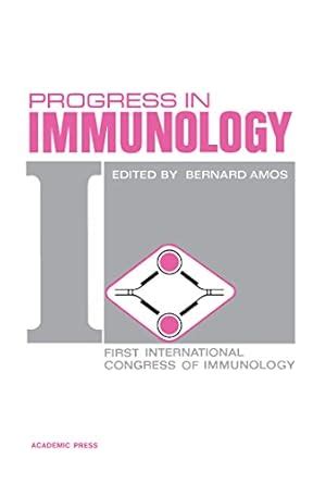 Progress in Immunology: First International Congress of Immunology ...