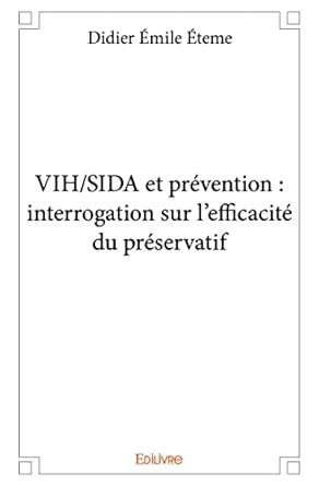 Amazon.in: Buy Vih/sida et prevention : interrogation sur l?efficacite ...