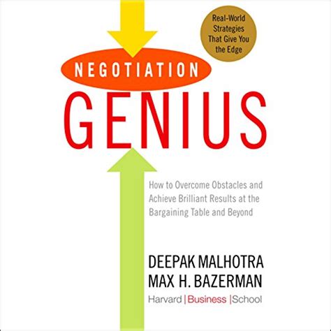 Negotiation Genius: How to Overcome Obstacles and Achieve Brilliant ...