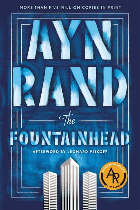 The Fountainhead: Ayn Rand, Leonard Peikoff: 9780452273337: Amazon.com: Books