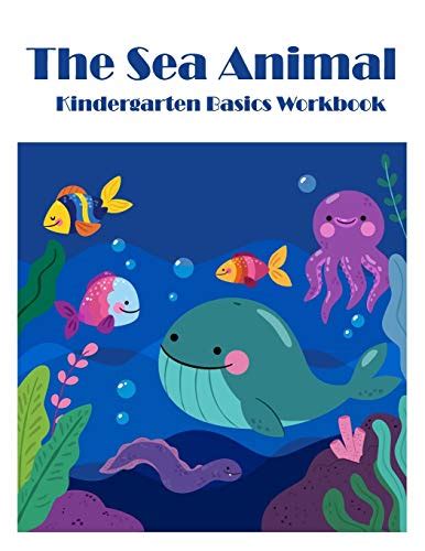 Buy The Sea Animals: Kindergarten Basics math activities workbook Book ...