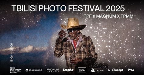 TBILISI PHOTO FESTIVAL 2025 | TPF X MAGNUM X TPMM, Tbilisi Photography ...
