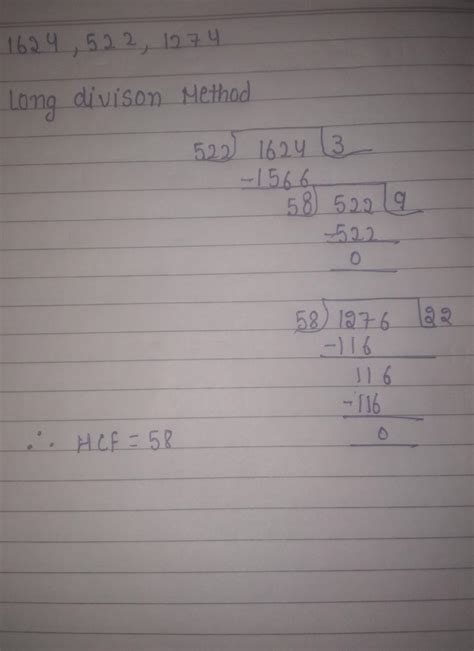 Find the H. C. F of 1624,522and 1276 using long division method ...