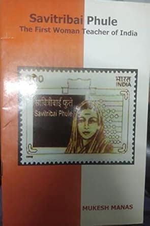 Buy Savitribai Phule the first woman teacher of india [Paperback ...