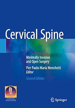 Buy Cervical Spine: Minimally Invasive and Open Surgery Book Online at ...