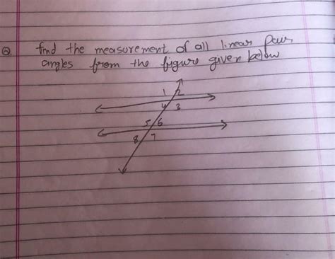 (B)Find the measurement of all linear pair angles from the figure given ...