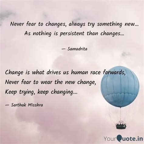 Change is what drives us ... | Quotes & Writings by Sarthak Misshra ...