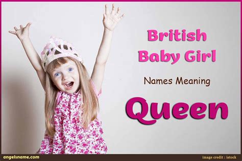 150 English Baby Girl Names Meaning Queen or Princess | Angelsname.com