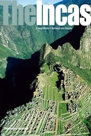 Buy The Incas: Lords of the Four Quarters: 0 (Ancient Peoples and ...