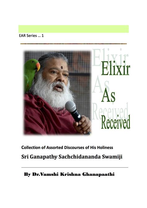 Elixir As Received : Collection of Assorted Discourses of His Holiness ...