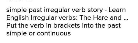 find the regular and irregular verbs from the story of kabuliwala ...