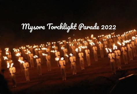Mysore torchlight parade 2022 | Mysore Torchlight Parade Live 2022 ...