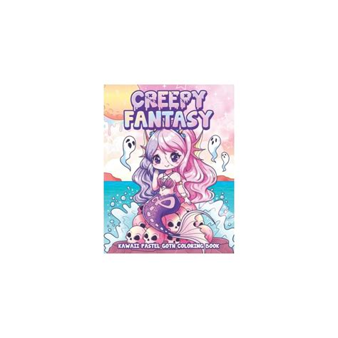 Buy Creepy Fantasy Kawaii Pastel Goth Coloring Book: Cute and Creepy ...