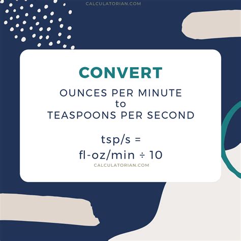 Convert From Ounces Per Minute To Teaspoons Per Second
