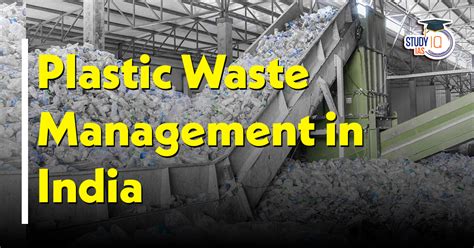 Plastic Crisis in India and Waste Management Problem
