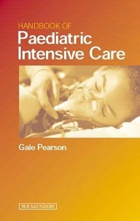 Buy Handbook of Paediatric Intensive Care Book Online at Low Prices in ...