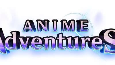 Discuss Everything About Anime Adventures Wiki | Fandom