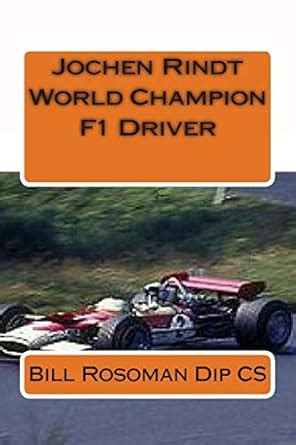 Jochen Rindt World Champion F1 Driver : Rosoman Dip Cs, Bill: Amazon.in ...