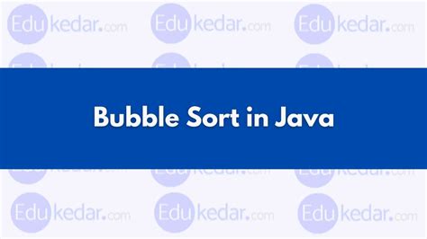 Image result for Bubble Sort Program in Java Explanation