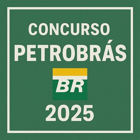 Concurso Petrobras 2025 - Nível Médio | Blog Divulga Vagas
