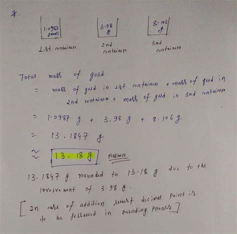 [Solved] You have 3 containers of gold. The first has 1.0987g, the second... | Course Hero