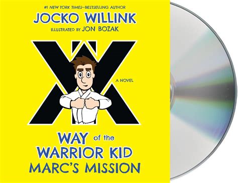 Marc's Mission: Way of the Warrior Kid (A Novel): 2 (Way of the Warrior ...
