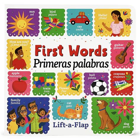 Over 150 English-Spanish First Words Bilingual Lift-a-Flap Board Book ...