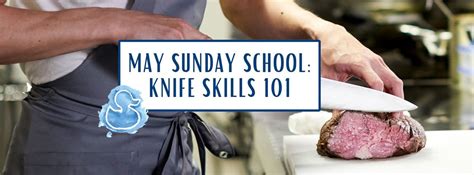 May Sunday School: Knife Skills, Bleu Duck Kitchen, Rochester, 17 May ...
