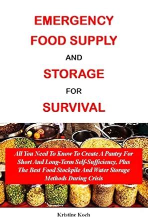 EMERGENCY FOOD SUPPLY AND STORAGE FOR SURVIVAL: All You Need To Know To ...