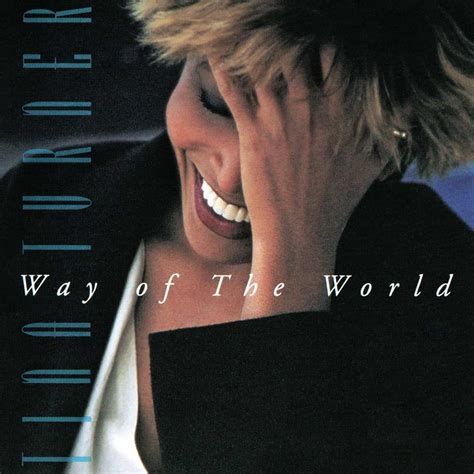 Way Of The World - Tina Turner