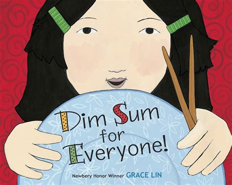 Dim Sum for Everyone!: Lin, Grace, Lin, Grace: 9780385754880: Amazon ...
