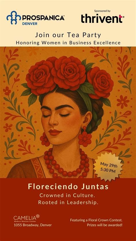 Floreciendo Juntas: Crowned in Culture. Rooted in Leadership., CAMELIA ...