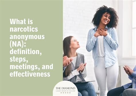 What is narcotics anonymous (NA): definition, steps, meetings, and effectiveness - The Diamond ...