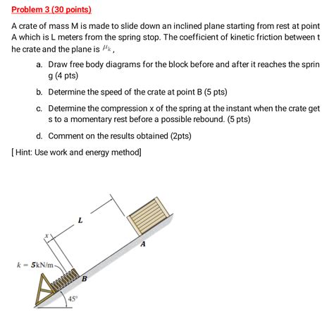 Solved A crate of mass M is made to slide down an inclined | Chegg.com