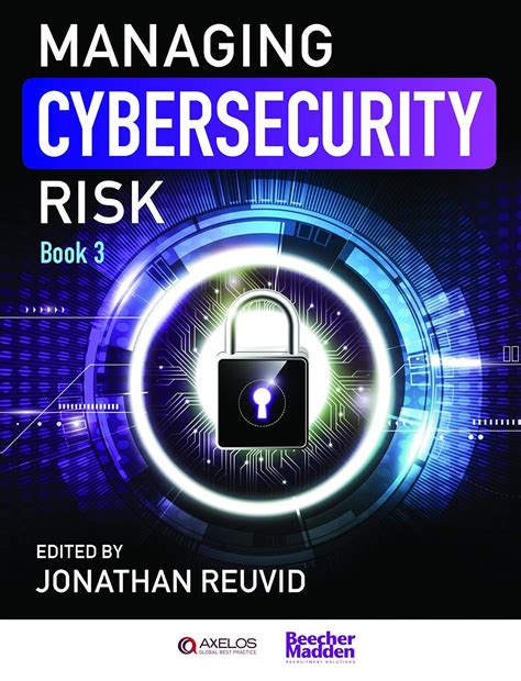 Managing Cybersecurity Risk: Book 3 eBook : Reuvid, Jonathan: Amazon.in ...