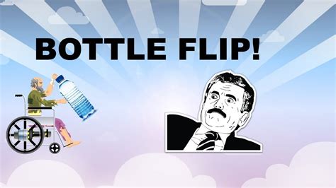 AMAZING BOTTLE FLIP IN HAPPY WHEELS: First Video - YouTube